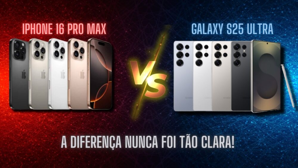 iphone 16 Pro Max VS Galaxy S25 Ultra: Quem ganha?