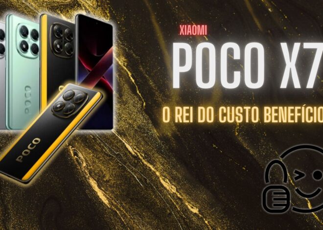 O Poco X7: Um celular que entrega MUITO pelo preço!