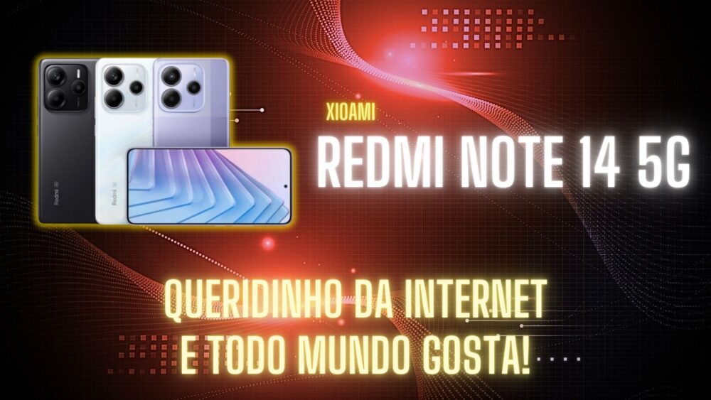 Redmi Note 14 5G: Um Smartphone bem Completinho!